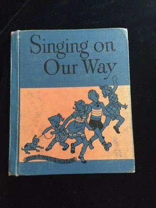 Singing On Our Way Vintage 40 