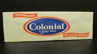 Vintage Colonial Is Good Bread Paper Clerk 