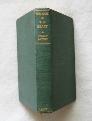 The Mark Of The Beast By Sidney Watson (1933 Hardcover)