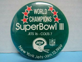Vintage Bowl Iii Pinback Button Jets 16 - Colts 7 - January 12,  1969