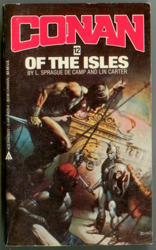Conan Of The Isles (book 12) - L.  Sprague Decamp & Lin Carter - Ace,  1986 B3