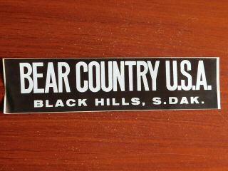 Bear Country U.  S.  A. ,  Black Hills,  S Dakota - Vintage Bumper Sticker