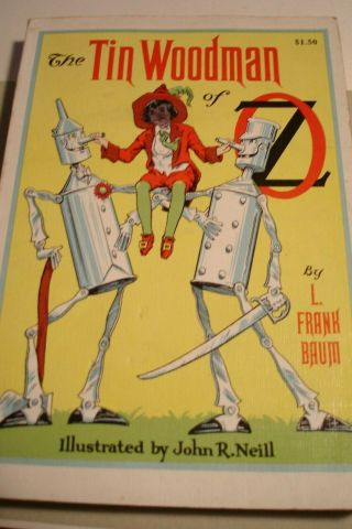 The Tin Woodman Of Oz By L.  Frank Baum & Neill Illustrations Mcnally 288 Pages