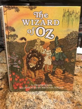 1982 The Wizard Of Oz By L.  Frank Baum,  Illustrated By Michael Hague 1st.  Ed.