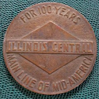 Vintage Illinois Central Railroad Bronze 100 Year Medal - 1851 To 1951 - 3 " D.