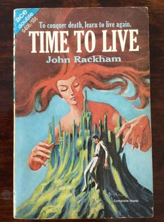 John Rackham / Lin Carter / Time To Live / The Man Without A Planet 1st Ed 1966