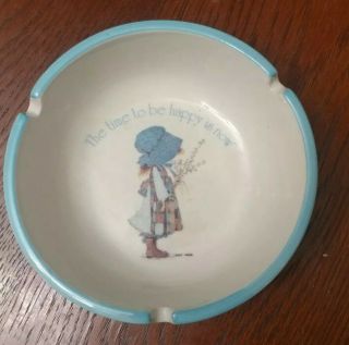 Vintage Holly Hobbie Blue Girl Stoneware Ashtray The Time To Be Happy Is Now