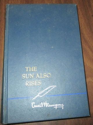 Hardcover Book The Sun Also Rises Ernest Hemingway 1954