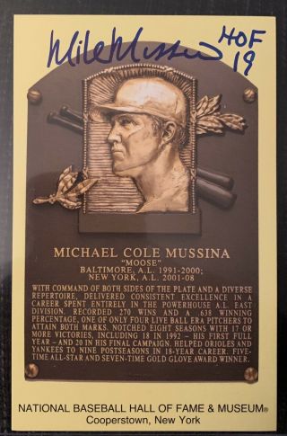 Mike Mussina Signed Hof Plaque Card W/ Hof 19