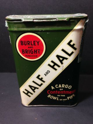 Vintage Half And Half " Burley And Bright " Pipe Tobacco Tin