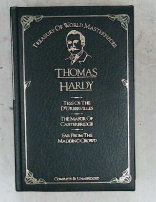 Treasury Of World Masterpieces Thomas Hardy 3 Books In 1 Hardback (1982) - A07