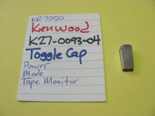Kenwood K27 - 0093 - 04 Toggle Cap Kr - 6050 Kr - 7050 Kr - 8050 Vintage Stereo Receiver