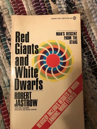 Red Giants And White Dwarfs By Robert Jastrow (1969) Signet Pb
