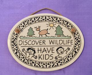 Vintage Hand - Crafted Trinity Pottery Plaque " Discover Wildlife,  Have Kids "