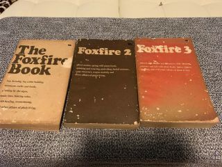 Vintage Set The Foxfire Books Volumes 1 - 3 Eliot Wigginton