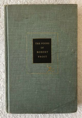 The Poems Of Robert Frost,  1946