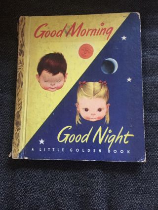 Vintage Little Golden Book Good Morning Good Night 1948 Eloise Wilkin