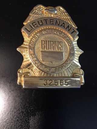 Vintage Obsolete Burns International Security Lieutenant Badge