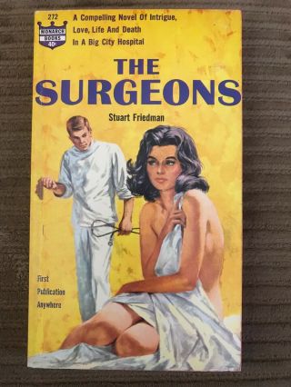 Vintage Paperback The Surgeons By Stuart Friedman 1972 Monarch Books