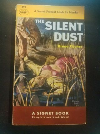 The Silent Dust By Bruno Fischer,  Signet Paperback