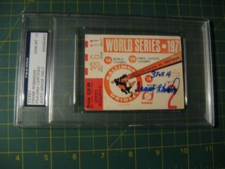 Vintage Baseball World Series Ticket 1971 Game 2 Signed Frank Robinson Psa 10 Nr