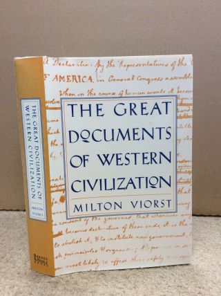 The Great Documents Of Western Civilization By Milton Viorst - 1994