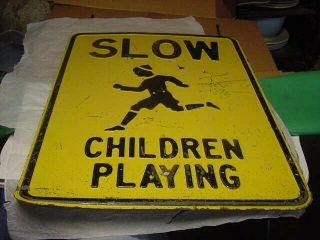 Old Vintage Slow Children Playing Sign Heavy Embossed Metal - 18  X 24