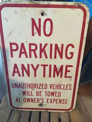 Vintage No Parking Any Time Street Sign Aluminum 18 " X12”