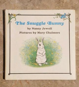 Vintage The Snuggle Bunny 1972 True First Edition By Nancy Jewell,  Scarce Book