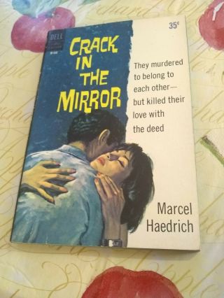 Crack In The Mirror By Marcel Haedrich Dell 1st Print 1960