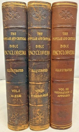 The Popular And Critical Bible Encyclopedia,  Volumes 1 - 3 Set,  Antique 1903