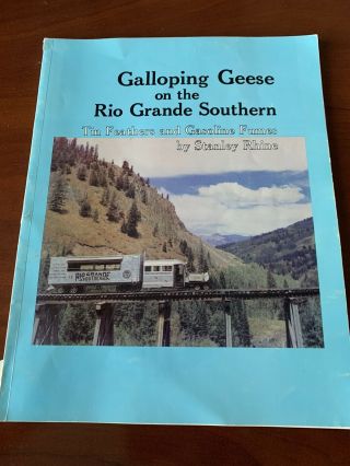 Galloping Geese On The Rio Grande Southern - Rhine - Railroad Book