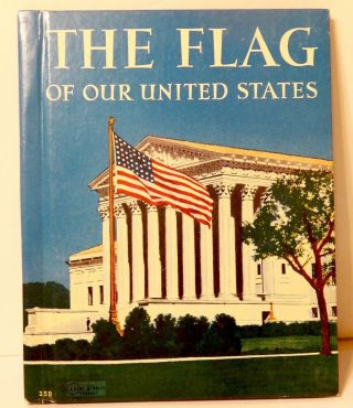 Vintage The Flag Of Our United States Book Rand Mcnally & Company