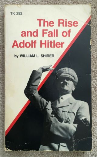 The Rise And Fall Of Adolf Hitler By William L.  Shirer - Vintage Paperback 1961