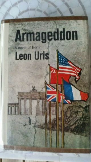 Armageddon A Novel Of Berlin,  Leon Uris,  Dj,  1st Printing,  1964