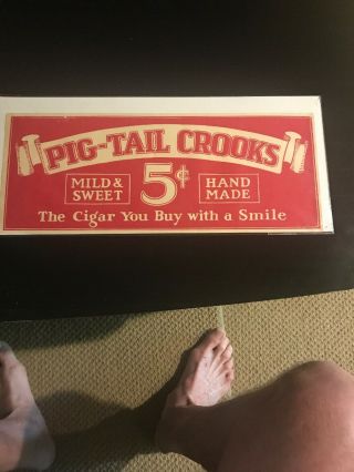 Pig - Tail Crooks Cigar Paper Sign