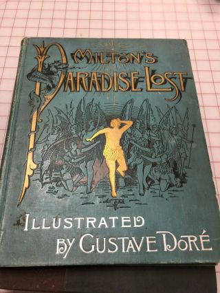 Antique,  Paradise Lost John Milton,  Gustave Dore Illustrated The Altemus 1st Ed