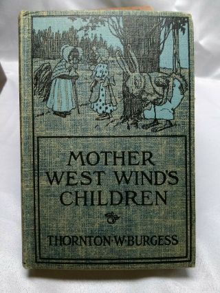 Mother West Winds Children By Thornton W Burgess 1911