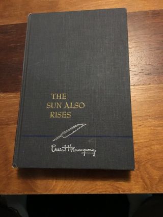 The Sun Also Rises Ernest Hemingway Scribner 