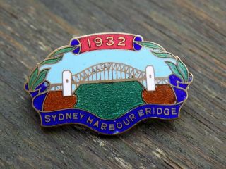 Vintage 1932 Sydney Harbour Bridge Australia Opening Commemorative Enamel Badge