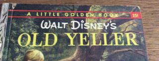 WALT DISNEY ' S OLD YELLER A Little Golden Book 1957 