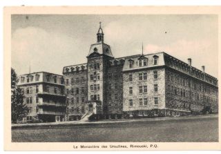 Photo Vintage Postcard Carte Postale Photo Rimouski : Le Monastere Des Ursulines