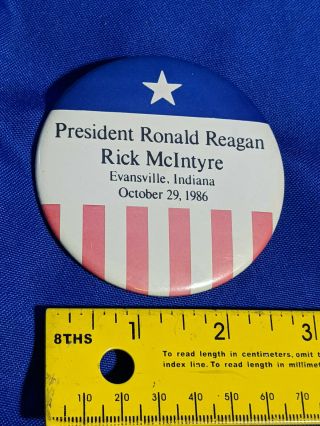 President Ronald Reagan Rick Mcintyre Evansville,  In 1986 Vtg Pinback Button