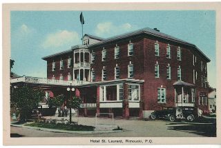 Vintage Postcard Carte Postale Rimouski : Hotel St Laurent :
