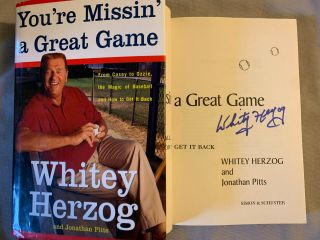 Whitey Herzog Autographs " You 
