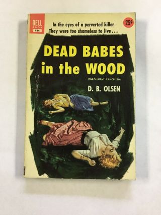 Dead Babes In The Wood D B Olsen Vintage Mystery Sleaze Gga Paperback Dell