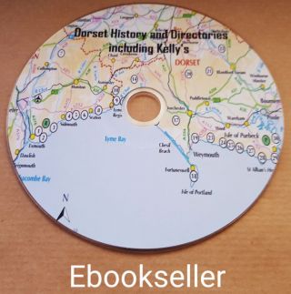 Pdf Ebooks 55 Of Dorset History And Directories Plus Kellys Directories On Disc