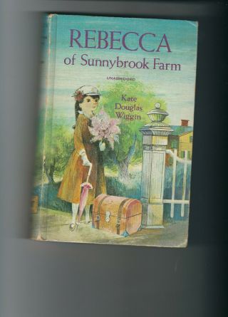 Rebecca Of Sunnybrook Farm Kate Douglas Wiggin 1965