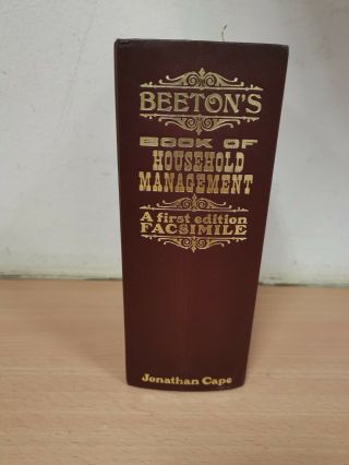 Beetons Book Of Household Management A First Edition Facsimile 1968 (hospice)