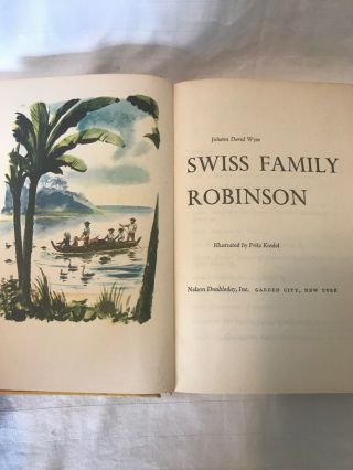 Swiss Family Robinson By Johann David Wyss 1954 Illustrated By Fritz.